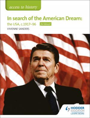 Cover of the book Access to History: In search of the American Dream: the USA, c191796 for Edexcel by John Wright, Steve Waugh
