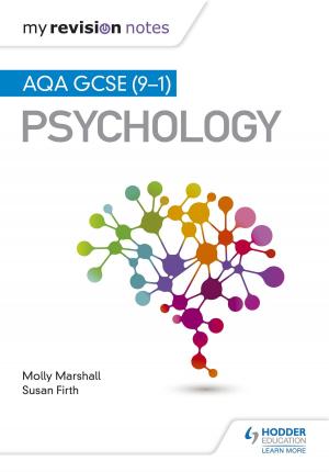 Cover of the book My Revision Notes: AQA GCSE (9-1) Psychology by Gill Matthews