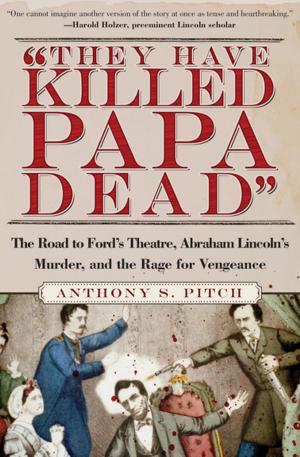Cover of the book "They Have Killed Papa Dead" by Rick Antonson