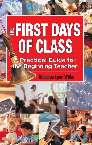 Cover of the book The First Days of Class by Dittmer Tom