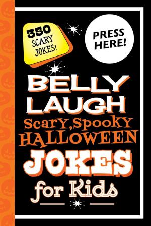 Cover of the book Belly Laugh Scary, Spooky Halloween Jokes for Kids by Winter Morgan