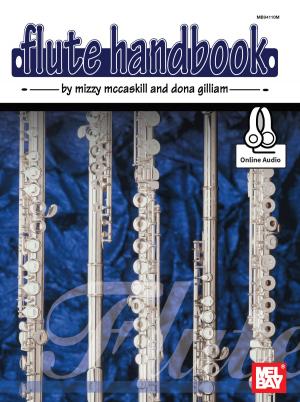 Cover of the book Flute Handbook by Aonghas Grant, Barbara McOwen, Laura Risk, Peggy Duesenberry