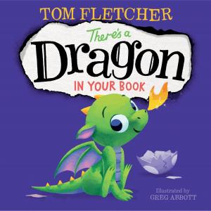 bigCover of the book There's a Dragon in Your Book by 