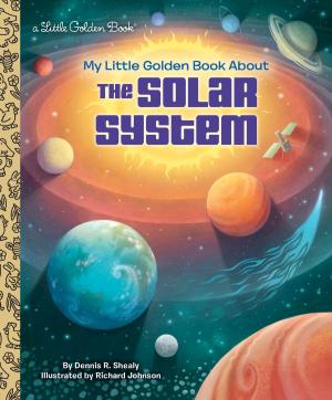 Cover of the book My Little Golden Book About the Solar System by Susan Amerikaner