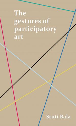 Cover of the book The gestures of participatory art by Natalya Vince