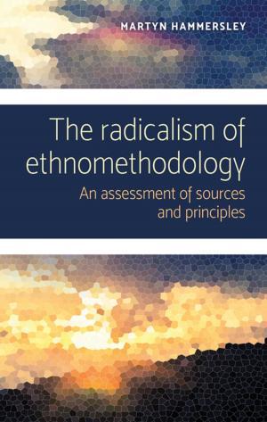 Cover of the book The radicalism of ethnomethodology by Saul Newman