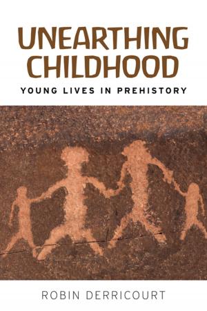 Book cover of Unearthing childhood