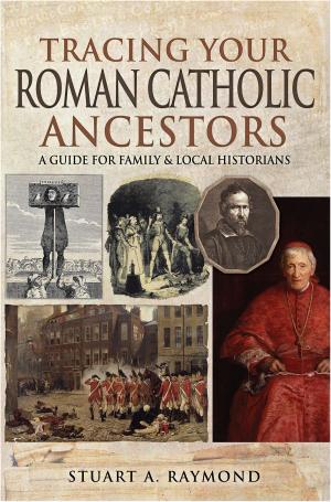 Cover of the book Tracing Your Roman Catholic Ancestors by Sylvain Potvin