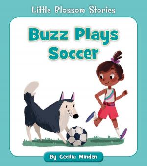 Cover of the book Buzz Plays Soccer by Cecilia Minden