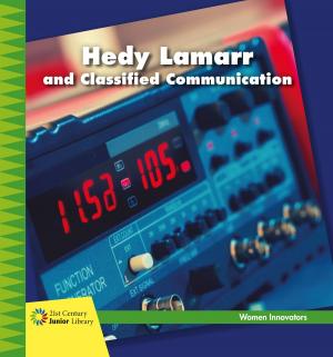 Cover of Hedy Lamarr and Classified Communication