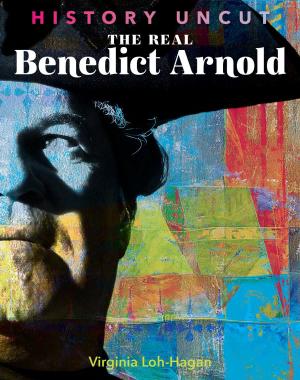 bigCover of the book The Real Benedict Arnold by 
