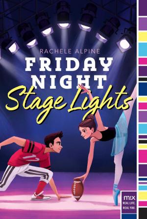 Book cover of Friday Night Stage Lights