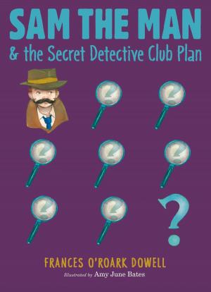 Book cover of Sam the Man & the Secret Detective Club Plan