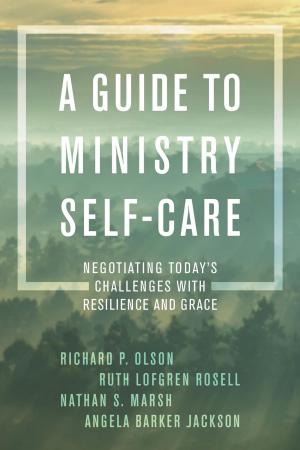 Cover of the book A Guide to Ministry Self-Care by Bruce M. Lawlor