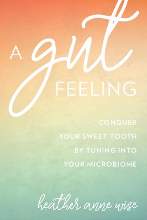 Book cover of A Gut Feeling