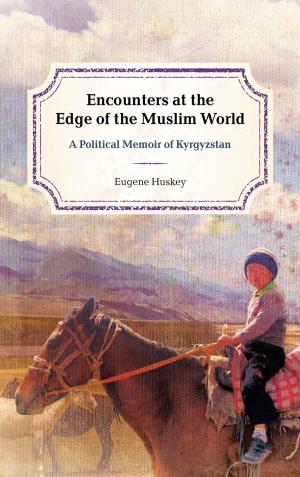 Cover of the book Encounters at the Edge of the Muslim World by Jan Goldman, Susan Maret