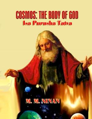 Cover of the book Cosmos, the Body of God by Prof. M.M. Ninan