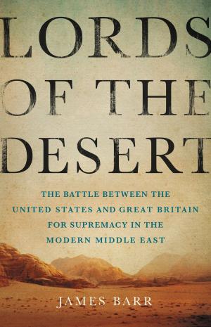 Cover of the book Lords of the Desert by Maythee Rojas