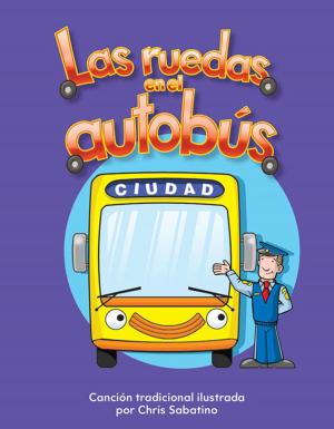 Cover of the book Las ruedas en el autobús by Lockyer John