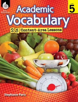 Cover of the book Academic Vocabulary: 25 Content-Area Lessons Level 5 by Jodene Smith