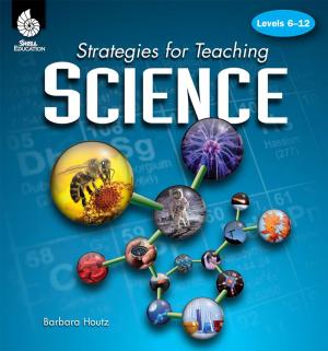 Cover of the book Strategies for Teaching Science Levels 6-12 by Sarah Kartchner Clark
