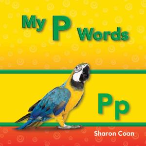 Cover of the book My P Words by Marie Patterson