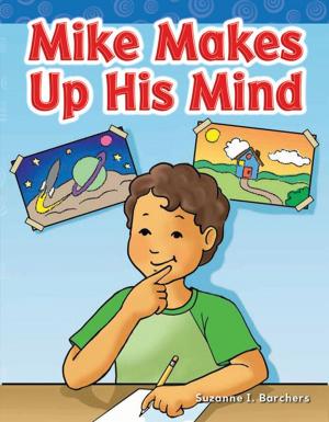 Book cover of Mike Makes Up His Mind