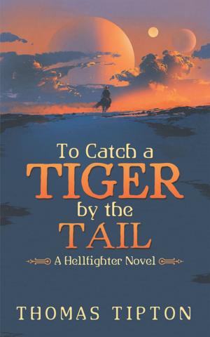 bigCover of the book To Catch a Tiger by the Tail by 