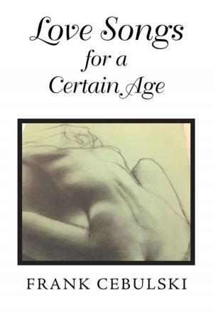 Cover of the book Love Songs for a Certain Age by Abhinav Aggarwal