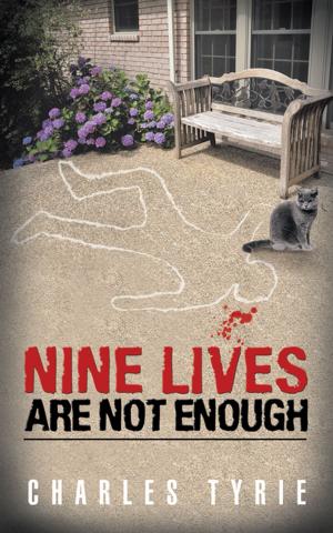 Cover of the book Nine Lives Are Not Enough by Josie Paige
