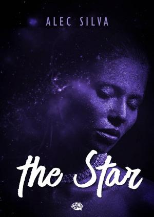 Cover of the book The Star by Yesenia Faye