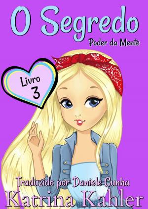 Book cover of O Segredo - Livro 3: Poder da Mente
