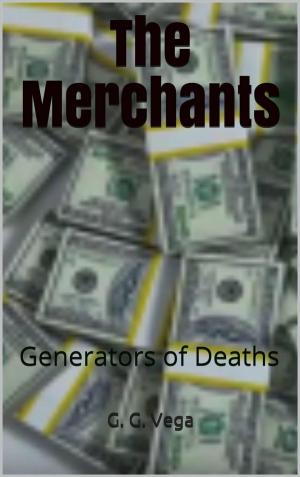 Cover of the book The Merchants by Guido Galeano Vega