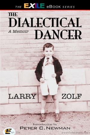 Cover of the book The Dialectical Dancer by Morley Callaghan, Norman Snider