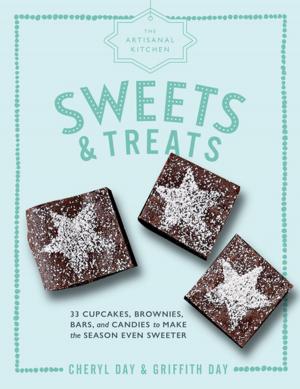 Book cover of The Artisanal Kitchen: Sweets and Treats