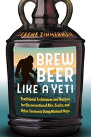 Cover of the book Brew Beer Like a Yeti by John Navazio