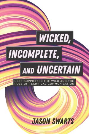Cover of the book Wicked, Incomplete, and Uncertain by 