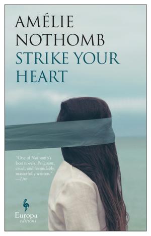 Cover of the book Strike Your Heart by Lorenzo Mediano, Lisa Dillman
