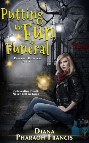 Cover of the book Putting the Fun in Funeral by Monica La Porta