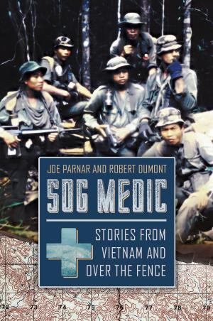 Cover of the book SOG Medic by Steven Ruffin