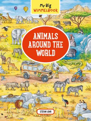Book cover of My Big Wimmelbook—Animals Around the World
