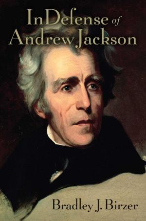 Cover of the book In Defense of Andrew Jackson by E. Lawrence Abel