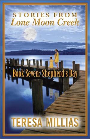 Cover of the book Stories from Lone Moon Creek: Shepherd’s Bay by Jack Kassinger