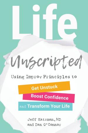 Cover of the book Life Unscripted by CHARLES A. Moss, M.D.
