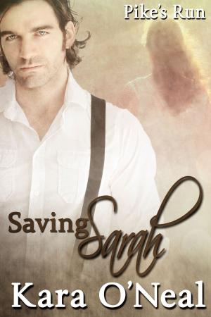 Cover of the book Saving Sarah by Megan Slayer