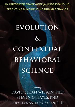 Cover of the book Evolution and Contextual Behavioral Science by Jeffrey Brantley, MD