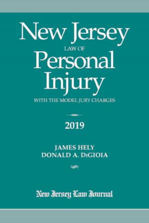 Cover of New Jersey Law of Personal Injury with the Model Jury Charges 2019