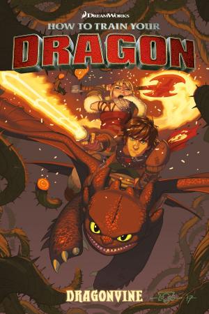 Cover of the book How to Train Your Dragon: Dragonvine by Mike Mignola