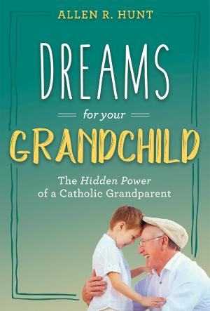 Cover of the book Dreams for Your Grandchild by Mike Monahan