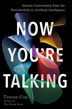 bigCover of the book Now You're Talking by 